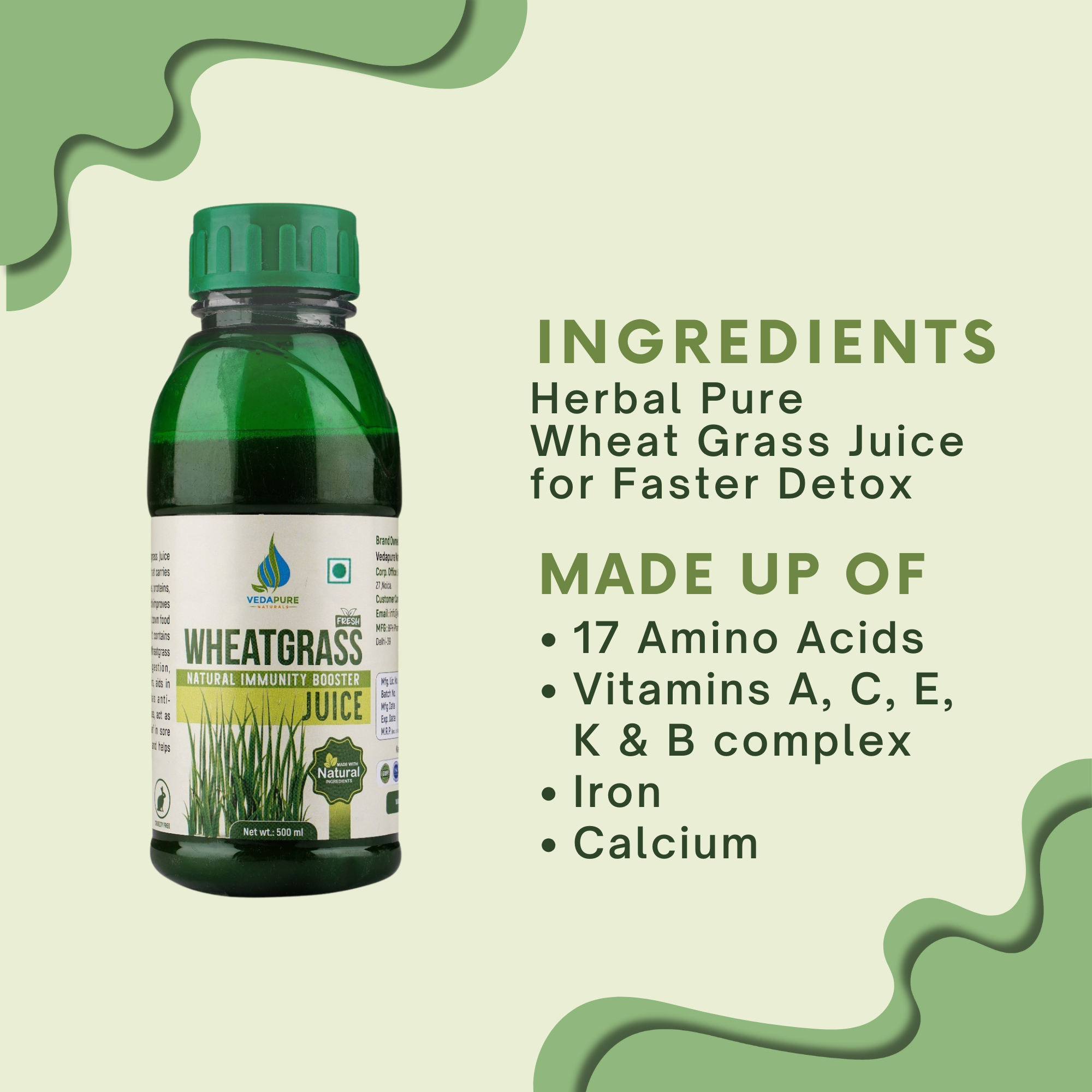 Vedapure Naturals Pure Wheatgrass Juice | Improves Immunity, Boosts Energy and Detoxify - 500ML